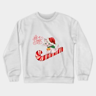 Let it snow kitty Crewneck Sweatshirt